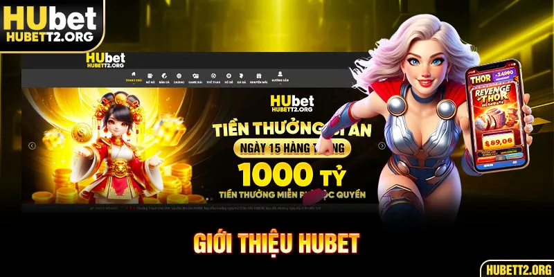 Bật mí những điều chưa biết tại giới thiệu Hubet